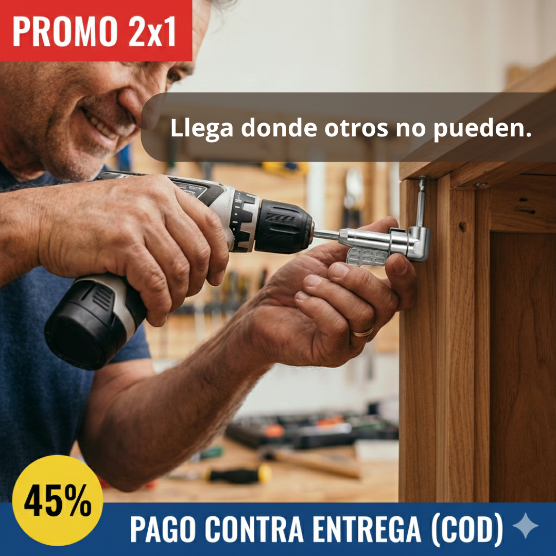 Extensión Angular 105° – Atornilla en Espacios Difíciles – Arregla tu Hogar Hoy (Promo 2x1)